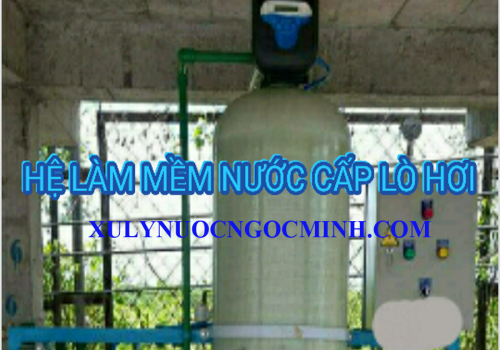 XỬ LÝ NƯỚC MỀM  LÒ HƠI